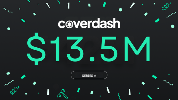 Coverdash – Leading Embedded Business Insurance Agency For Startups and SMBs – Announces $13.5M in Series A Funding