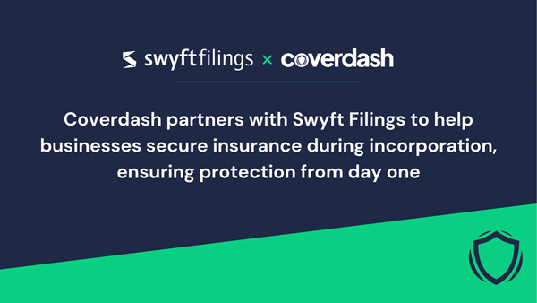 Swyft x Coverdash: Securing Business Protection from Day One